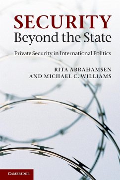 Security Beyond the State - Abrahamsen, Rita; Williams, Michael C.