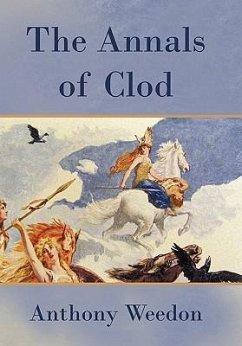 The Annals of Clod - Weedon, Anthony