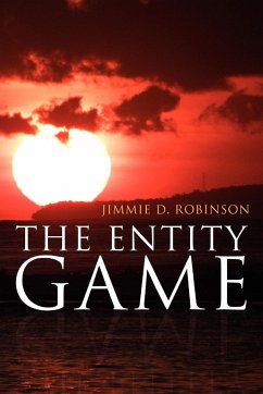 The Entity Game - Jimmie D. Robinson