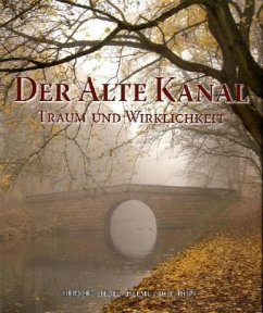 Der Alte Kanal - Liedel, Herbert;Dollhopf, Helmut