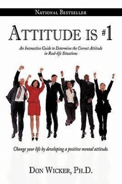 Attitude is #1 - Wicker Ph. D., Don
