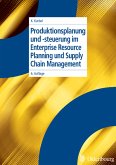Enterprise Resource Planning und Supply Chain Management in Produktionsunternehmen