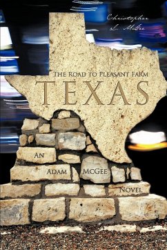 The Road to Pleasant Farm, Texas