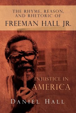 The Rhyme, Reason, and Rhetoric of Freeman Hall Jr.