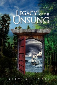 Legacy of the Unsung - Gary D. Henry