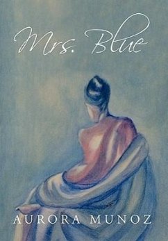 Mrs. Blue - Munoz, Aurora