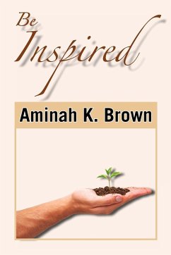 Be Inspired - Aminah K. Brown