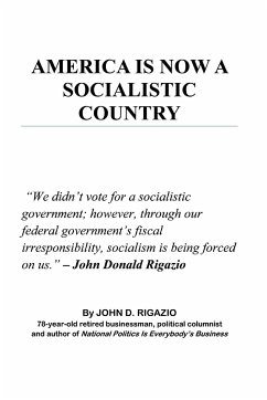 America Is Now a Socialistic Country - Rigazio, John D.