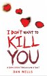 I Don't Want To Kill You - Bild 1