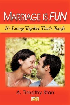 Marriage Is Fun - Starr, A. Timothy