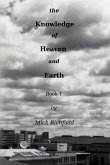 The Knowledge of Heaven and Earth, Book 1