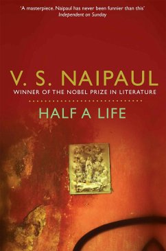 Half a Life - Naipaul, Vidiadhar S.