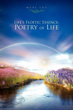 Life's Floetic Essence - Mary Lou