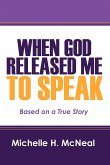 When God Released Me to Speak