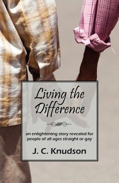 Living the Difference - Knudson, J. C. Knudson, Joseph C.