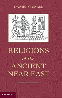 Religions of the Ancient Near East - Snell, Daniel. C