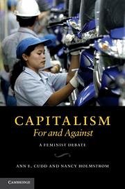 Capitalism, For and Against - Cudd, Ann E; Holmstrom, Nancy