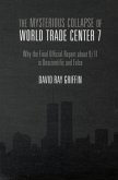 The Mysterious Collapse of World Trade Center 7