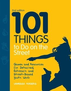 101 Things to Do on the Street - Rogers, Vanessa