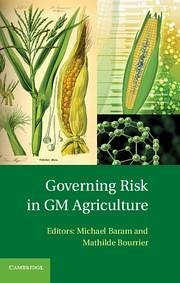 Governing Risk in GM Agriculture