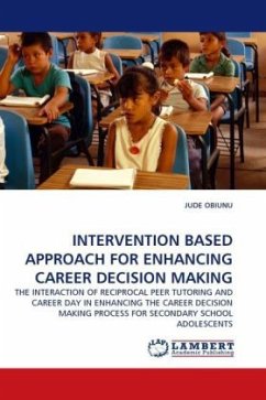 INTERVENTION BASED APPROACH FOR ENHANCING CAREER DECISION MAKING