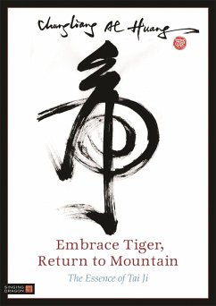 Embrace Tiger, Return to Mountain - Al Huang, Chungliang Al