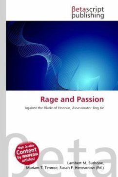 Rage and Passion