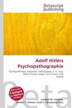 Adolf Hitlers Psychopathographie