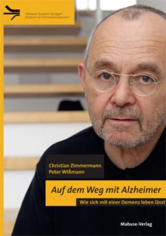 Auf dem Weg mit Alzheimer - Zimmermann, Christian;Wißmann, Peter