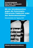 Mit der Schreibmaschine gegen die Katastrophe. Literarische Publizistik wider den Nationalsozialismus