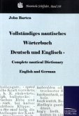 Vollständiges nautisches Wörterbuch Deutsch und Englisch - Complete nautical Dictionary English and German