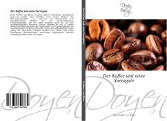 Der Kaffee und seine Surrogate