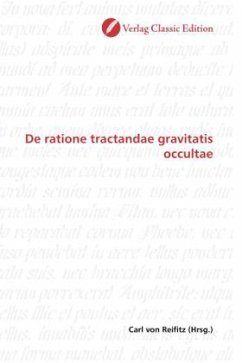 De ratione tractandae gravitatis occultae