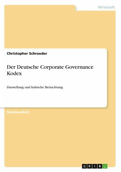 Der Deutsche Corporate Governance Kodex - Schroeder, Christopher