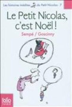 Le Petit Nicolas c'est Noel - Sempé, Jean-Jacques;Goscinny, René