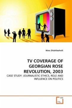 TV COVERAGE OF GEORGIAN ROSE REVOLUTION, 2003 - Zhizhilashvili, Nino