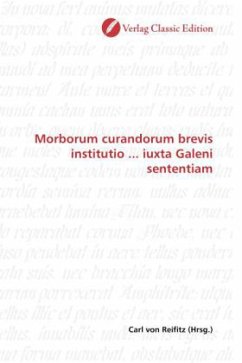 Morborum curandorum brevis institutio ... iuxta Galeni sententiam