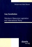 Iraq Constitution: Petroleum Resources Legislation and International Policy