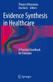 Evidence Synthesis in Healthcare