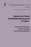 Deutsch als Fremd- und Minderheitensprache in Ungarn Deutsch als Fremd- und Minderheitensprache in Ungarn