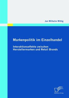 Cover Markenpolitik im Einzelhandel: Interaktionseffekte zwischen Herstellermarken und Retail Brands