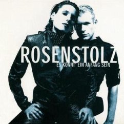 Es könnt' ein Anfang sein (CD 1) - Rosenstolz