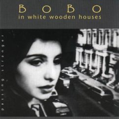 Passing Stranger - Bobo in white wooden Houses