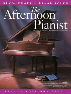 Cover The Afternoon Pianist: 18 classic show tunes for piano