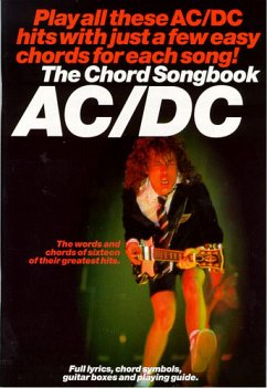 Cover AC/DC: The Chord Songbook book for lyrics/chord symbols/ guitar boxes and playing guide
