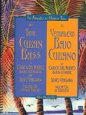 The true Cuban Bass (+Online Audio): for acoustic or electric bass