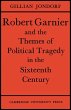 Robert Garnier and the Themes of... - Bild 1