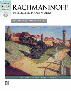 Rachmaninoff -- 10 Selected Piano Works