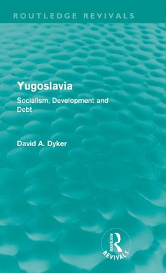 Yugoslavia (Routledge Revivals) - Dyker, David A