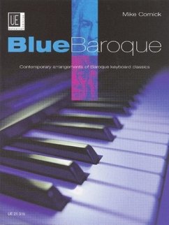 Cover Blue baroque for piano Contemporary arrangements of Baroque keyboard classics
